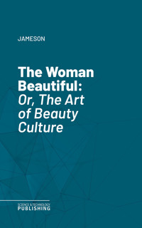 The Woman Beautiful - Jameson - ebook