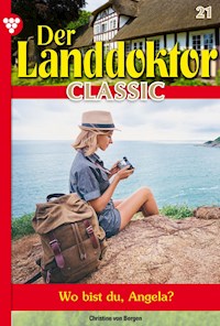 Der Landdoktor Classic 21 – Arztroman - Christine von Bergen - ebook