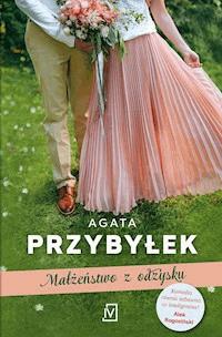 Małżeństwo z odzysku - Agata Przybyłek - ebook + książka