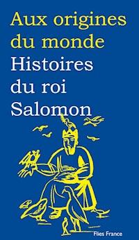 Histoires du roi Salomon - Catherine Zarcate - ebook