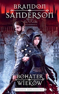 Bohater wieków (wydanie julileuszowe) - Brandon Sanderson - ebook