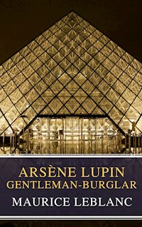 Arsène Lupin, gentleman-burglar ( Movie Tie-in) - Leblanc Maurice - ebook