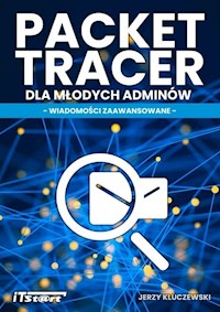 Packet Tracert dla młodych Adminów - Kluczewski Jerzy - książka
