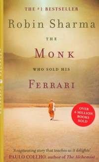 The Monk Who Sold His Ferrari - Sharma Robin - książka