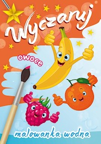 Wyczaruj owoce Malowanka wodna -  - książka