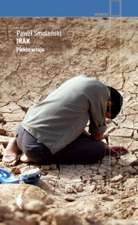 Irak. Piekło w raju - Paweł Smoleński - ebook + książka