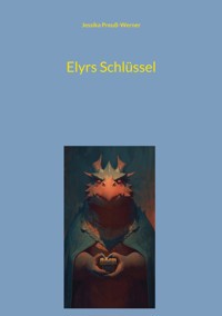 Elyrs Schlüssel - Jessika Preuß-Werner - ebook