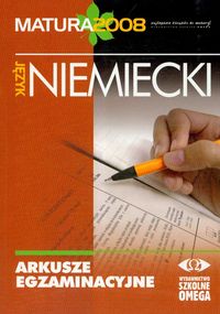 Arkusze egzaminacyjne język niemiecki 2008 matura -  - książka