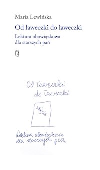 Od ławeczki do ławeczki - Lewińska Maria - książka