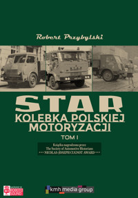 Star. Kolebka polskiej motoryzacji. Część 1 - Przybylski Robert - audiobook