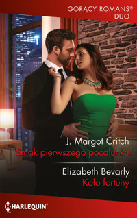 Smak pierwszego pocałunku - J. Margot Critch Elizabeth Bevarly - książka