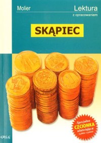 Skąpiec (lektura z opracowaniem) - Molier - książka