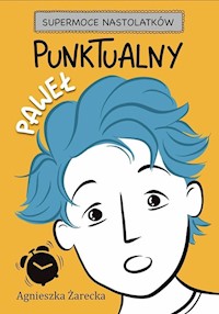 Punktualny Paweł - Żarecka Agnieszka - ebook + audiobook + książka