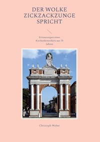 Der Wolke Zickzackzunge spricht - Christoph Weber - ebook