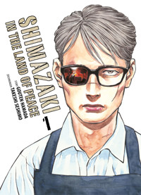 Shimazaki in the Land of Peace - Band 1 - Gouten Hamadad - ebook