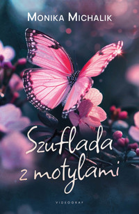Szuflada z motylami - Michalik Monika - ebook