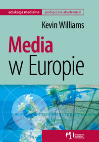 Media w Europie - Williams Kevin - książka