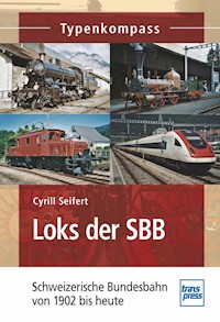 Loks der SBB - Cyrill Seifert - ebook
