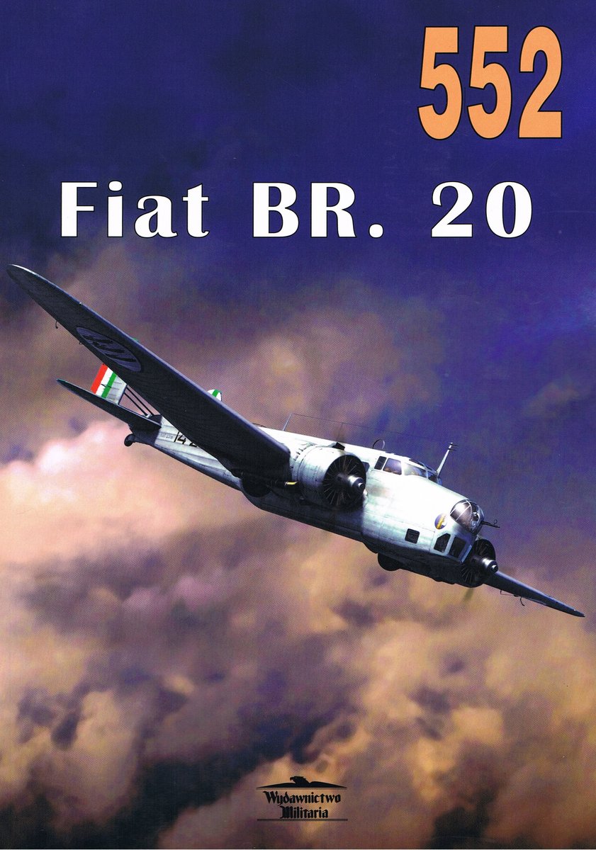 Fiat BR. 20. Tom 552 - Janusz Ledwoch - książka