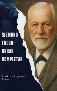 Sigmund Freud - Obras Completas - Sigmund Freud - ebook