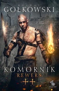 Rewers. Trylogia Komornika. Tom 2 - Gołkowski Michał - książka