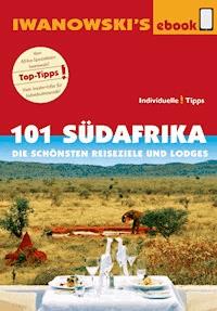 101 Südafrika - Reiseführer von Iwanowski - Iwanowski Michael - ebook