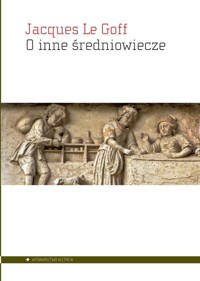 O inne średniowiecze - Goff Jacques Le - książka