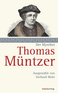 Thomas Müntzer - Thomas Müntzer - ebook
