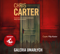 Galeria umarłych - Chris Carter - audiobook
