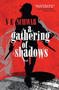 A Gathering of Shadows - V.E. Schwab - ebook