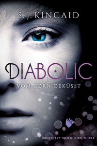 Diabolic – Vom Zorn geküsst - Kincaid S.J. - ebook