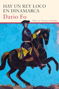 Hay un rey loco en Dinamarca - Dario Fo - ebook