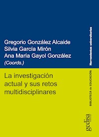 La investigación actual y sus retos multidisciplinares - Gregorio González Alcaide - ebook