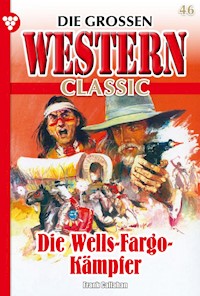Die Wells-Fargo Kämpfer - Frank Callahan - ebook