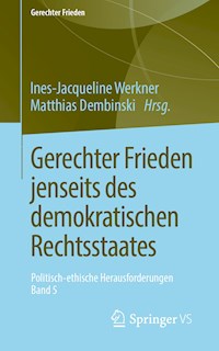 Gerechter Frieden jenseits des demokratischen Rechtsstaates -  - ebook