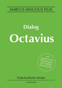 Dialog Octavius - Marcus Minucius Felix - ebook