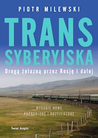 Transsyberyjska - Piotr Milewski - ebook + audiobook + książka