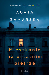 Mieszkanie na ostatnim piętrze - Zamarska Agata - ebook + audiobook + książka