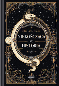 Niekończąca się historia - Michal Ende - książka