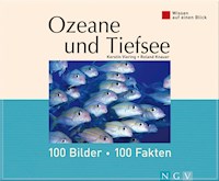 Ozeane und Tiefsee: 100 Bilder - 100 Fakten - Kerstin Viering - ebook