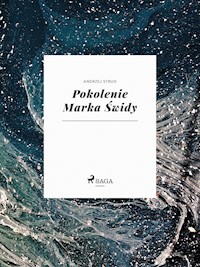 Pokolenie Marka Świdy - Andrzej Strug - ebook