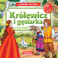 Królewicz i gęsiarka i inne bajki + CD -  - książka