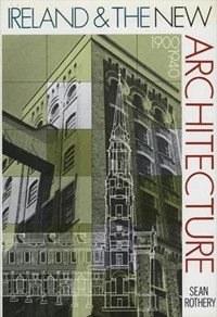 Ireland & the New Architecture - Sean Rothery - ebook