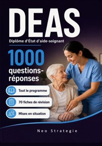 DEAS diplôme d'État d'aide-soignant - Neo Strategie - ebook