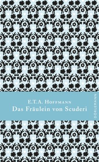 Das Fräulein von Scuderi - Hoffmann E.T.A. - ebook