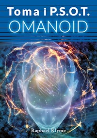 Toma i P.S.O.T. Omanoid - Klyme Raphael - książka