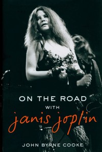 On the Road with Janis Joplin - Byrne Cooke John - książka