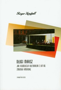 Długi marsz - Kimball Roger - książka