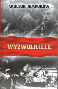 Wyzwoliciele - Wiktor Suworow - ebook + książka