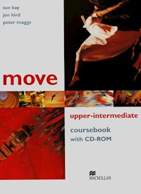 Move Upper- Intermediate Coursebook + CD - Kay Sue, Hird Jon, Maggs Peter - książka